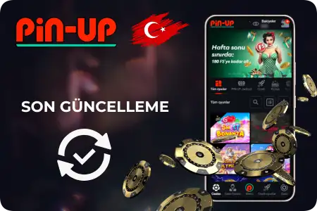 Son güncell Pin Up